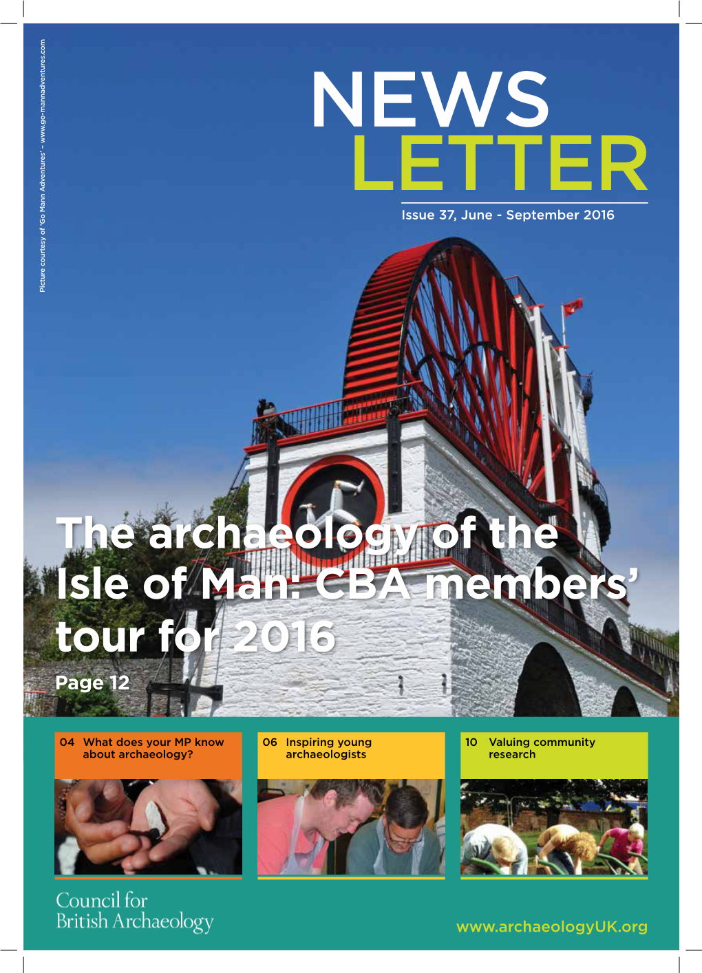 The Archaeology of the Isle of Man: CBA Members' Tour for 2016