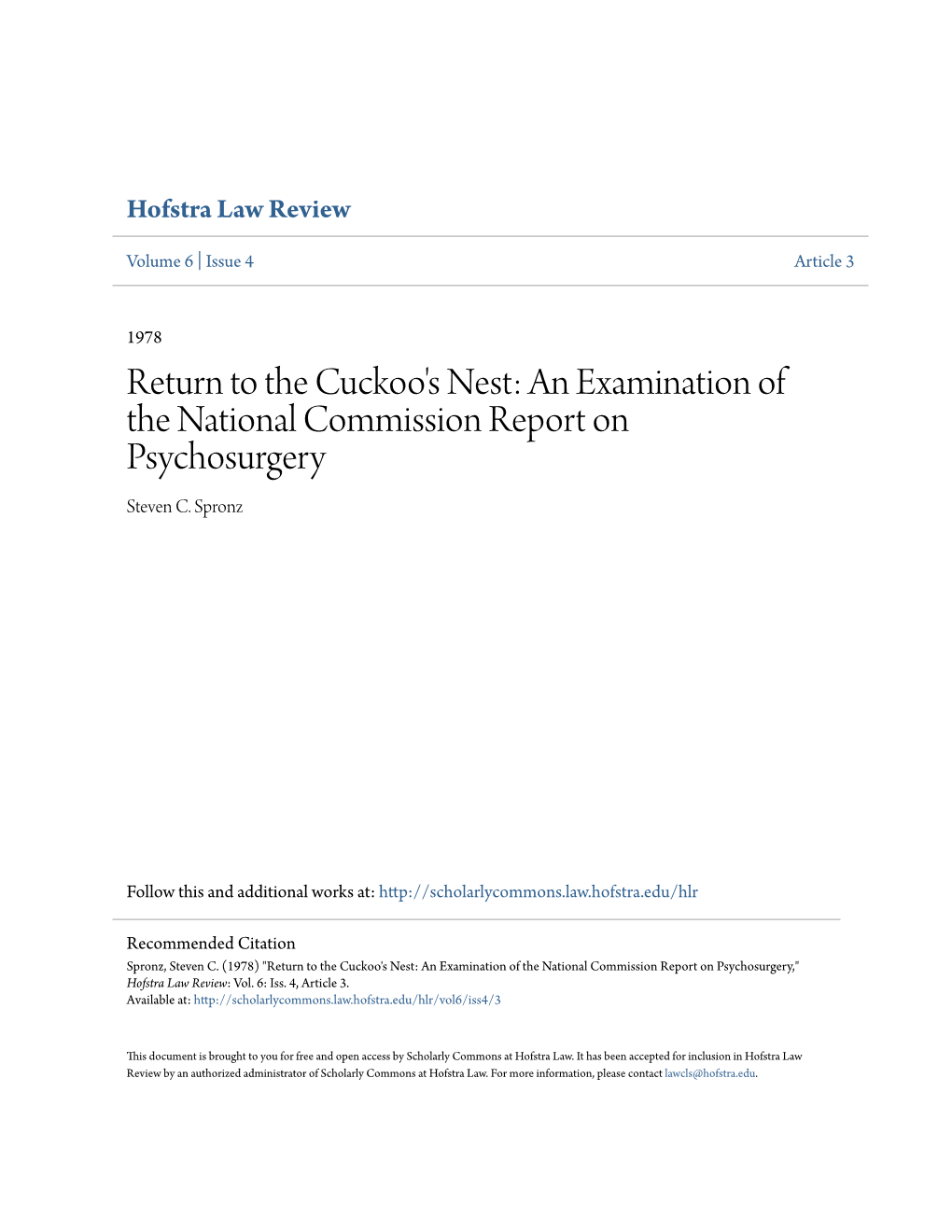 The Cuckoo's Nest: an Examination of the National Commission Report on Psychosurgery Steven C