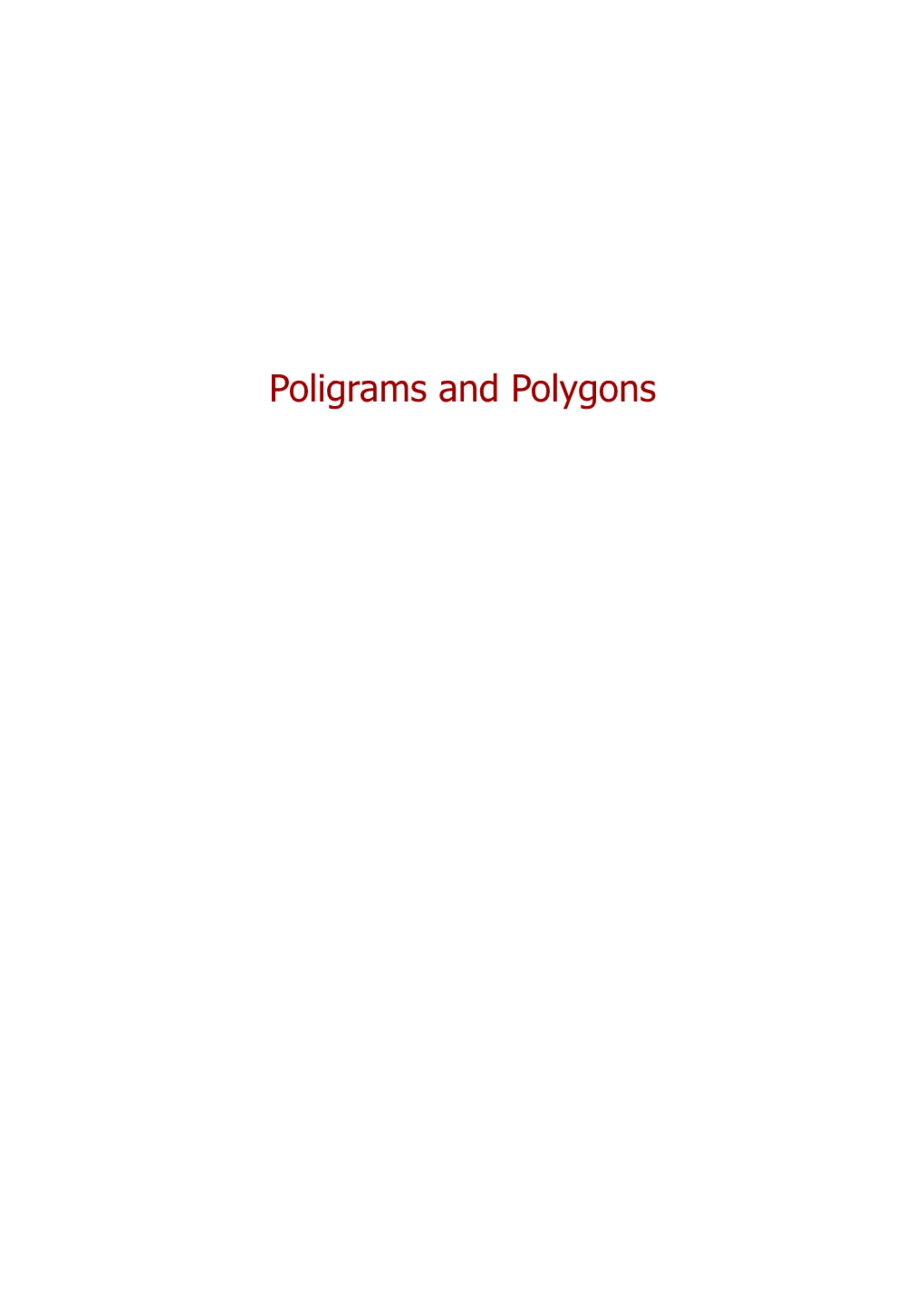 Polygrams and Polygons