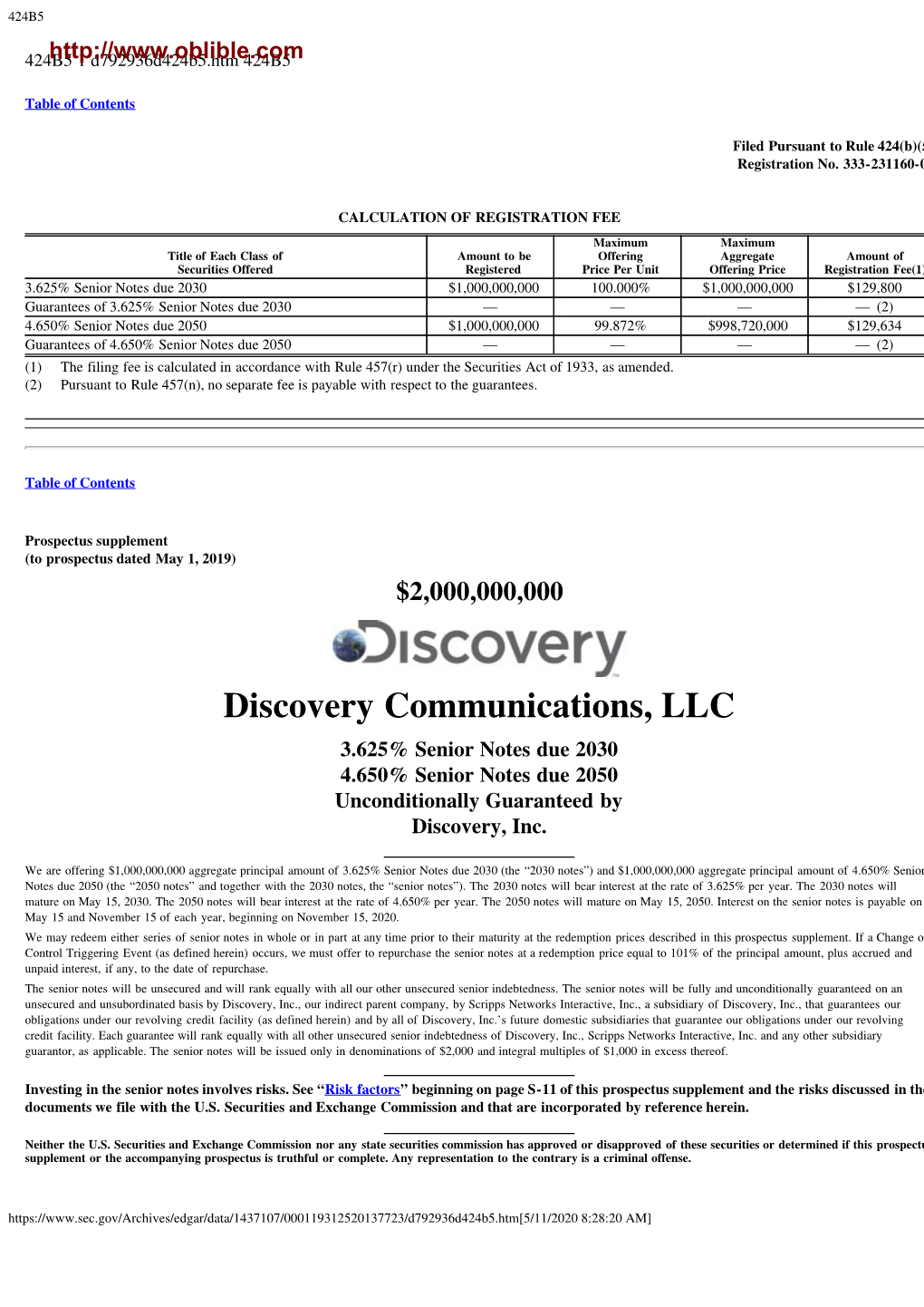 Discovery Communications, LLC 3.625% Senior Notes Due 2030 4.650% Senior Notes Due 2050 Unconditionally Guaranteed by Discovery, Inc