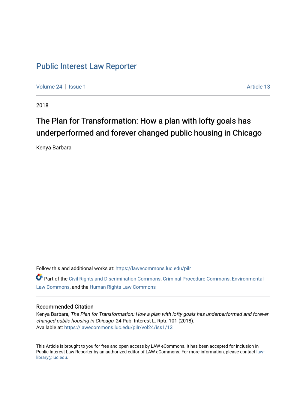 The Plan for Transformation: How a Plan with Lofty Goals Has Underperformed and Forever Changed Public Housing in Chicago