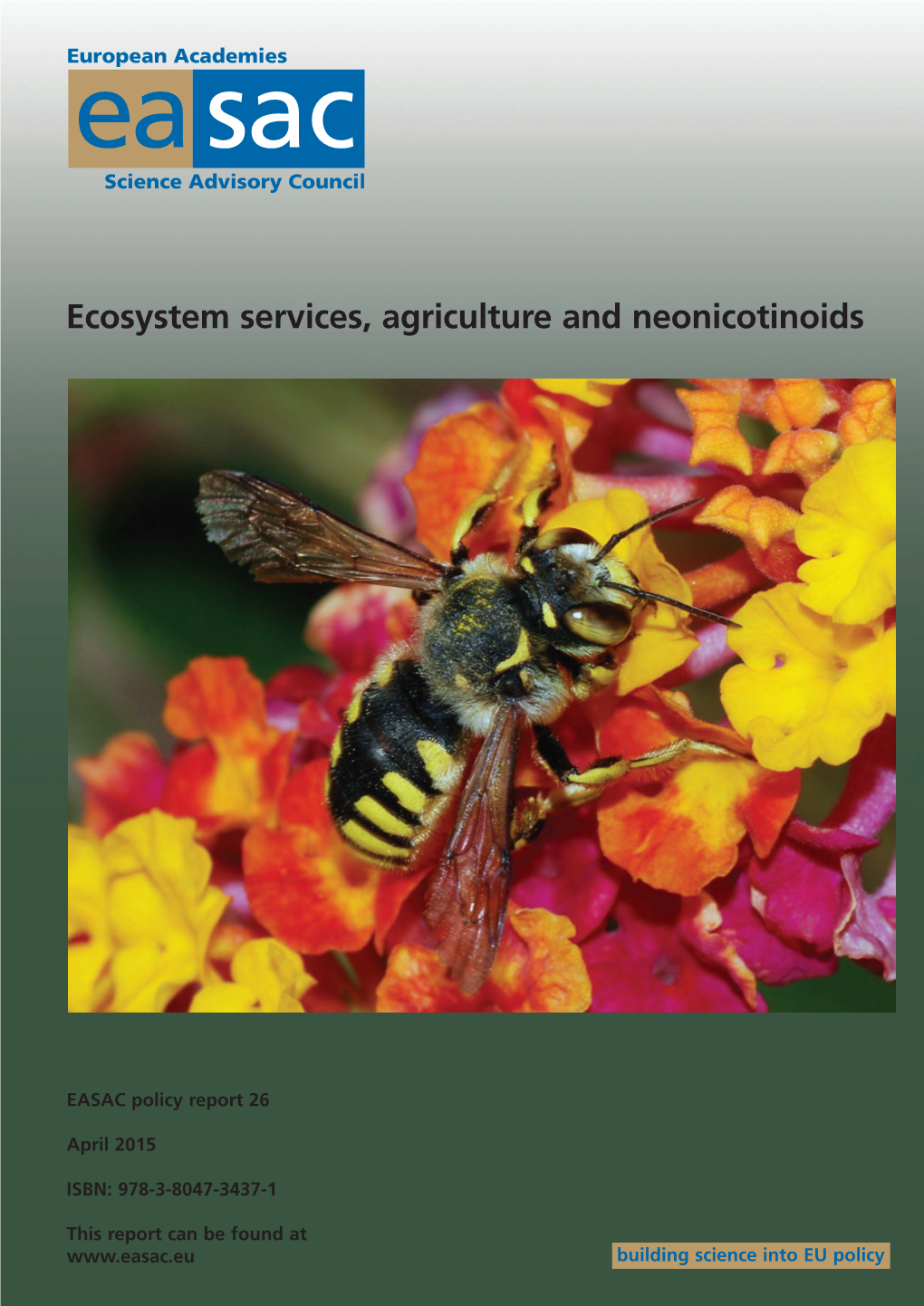 Ecosystem Services, Agriculture and Neonicotinoids Ea Sac