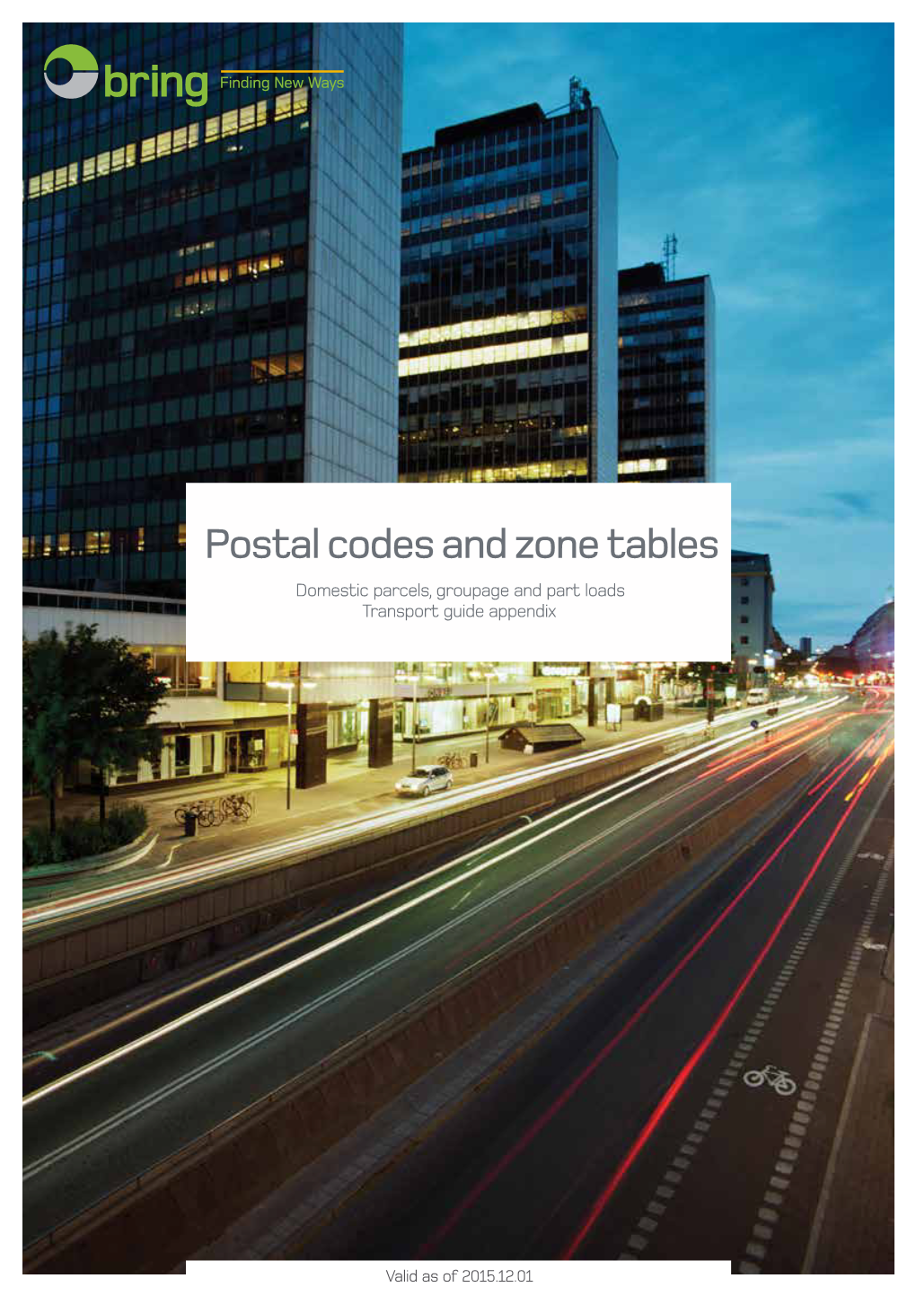Postal Codes and Zone Tables Parcels, Groupage and Part Load 01122015