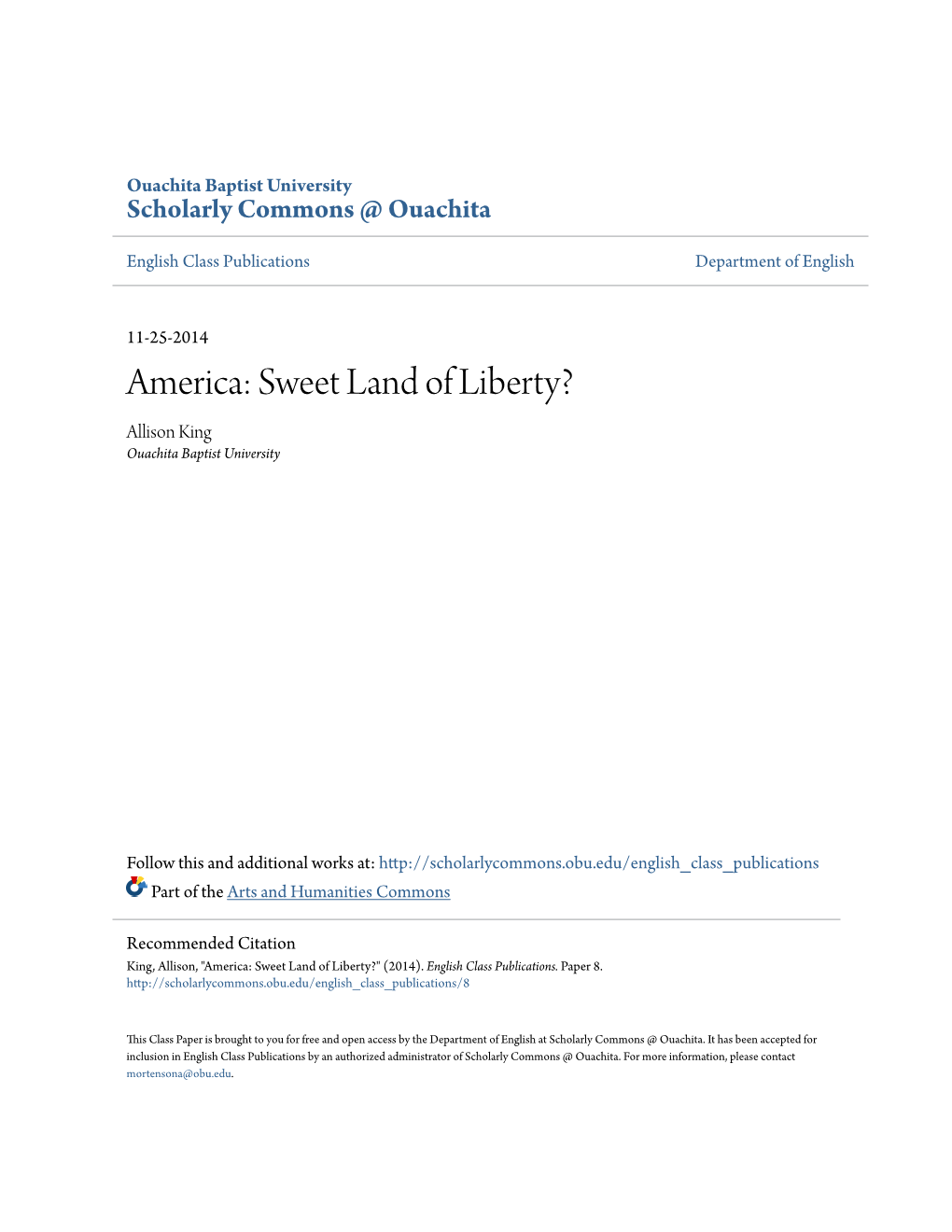 America: Sweet Land of Liberty? Allison King Ouachita Baptist University