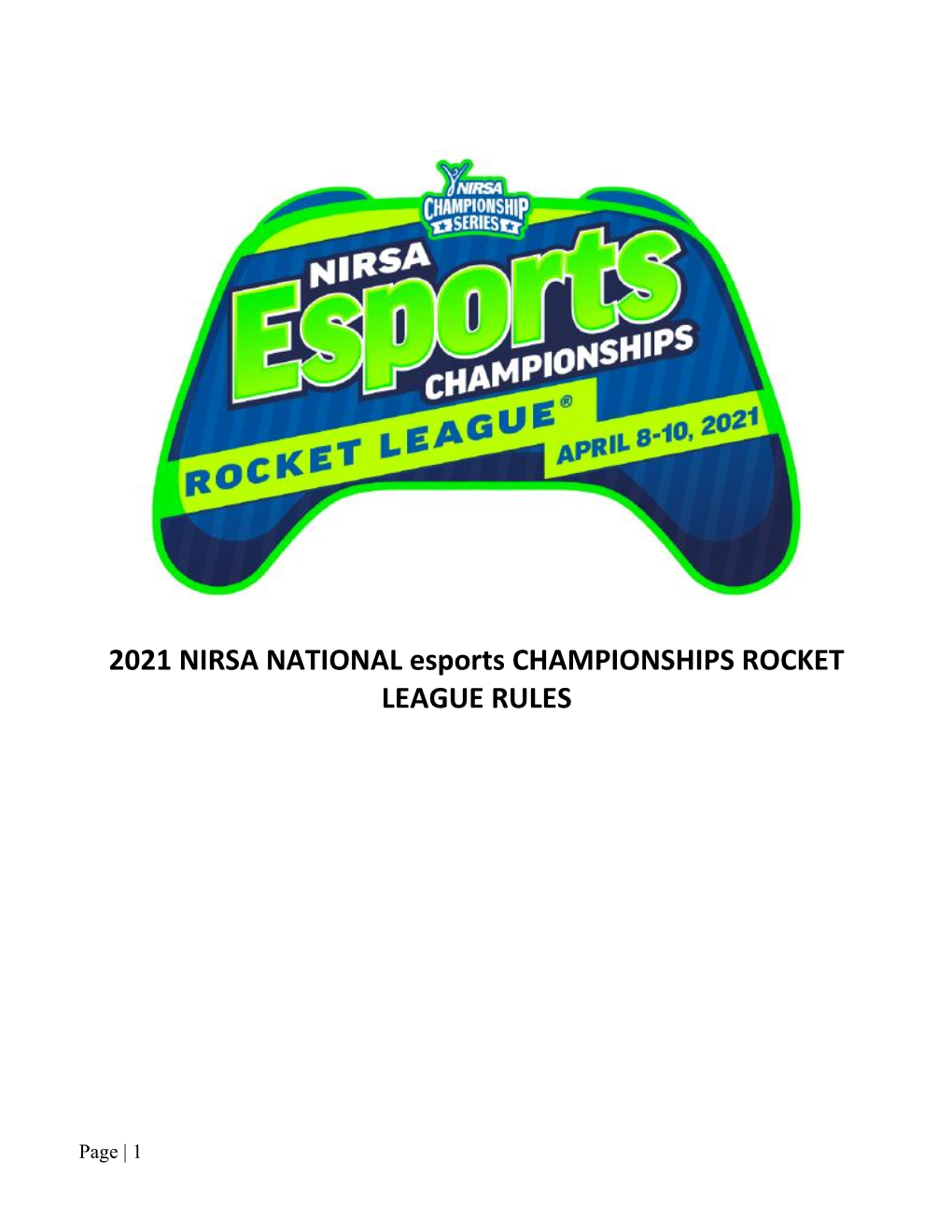 2021 NIRSA NATIONAL Esports CHAMPIONSHIPS ROCKET LEAGUE RULES