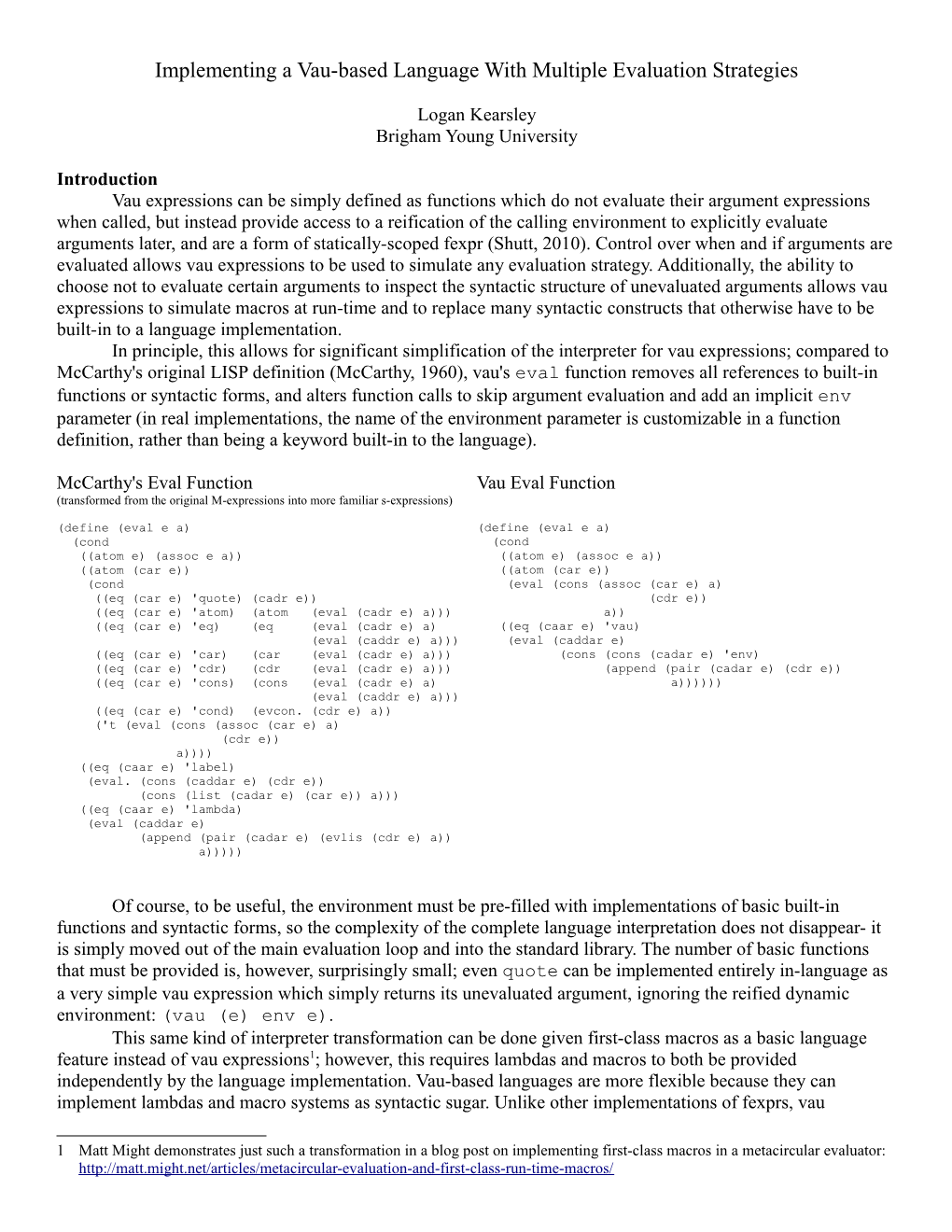 Implementing a Vau-Based Language with Multiple Evaluation Strategies