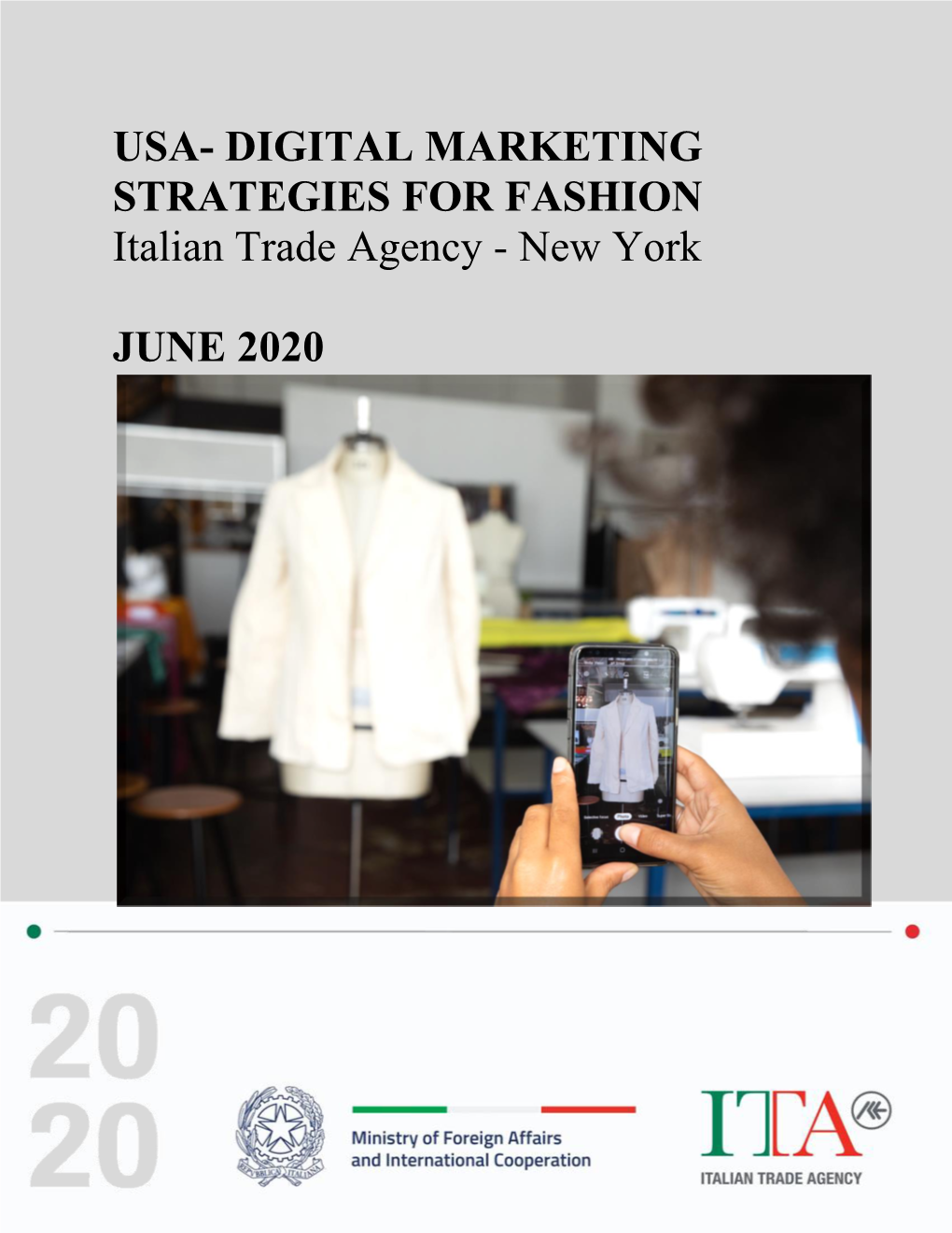 USA- DIGITAL MARKETING STRATEGIES for FASHION Italian Trade Agency - New York