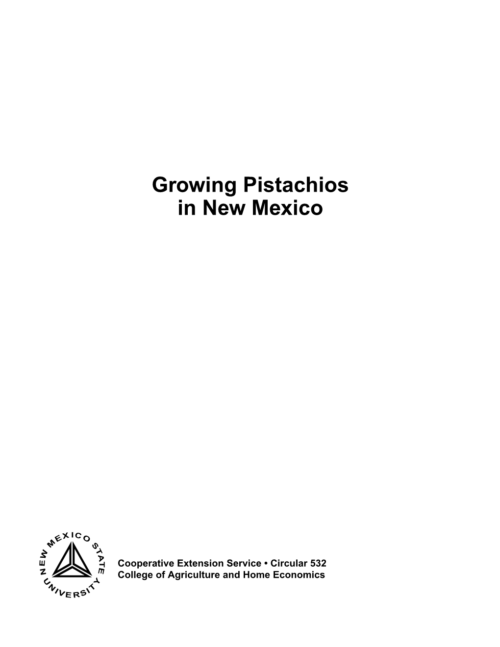 Growing Pistachios in New Mexico