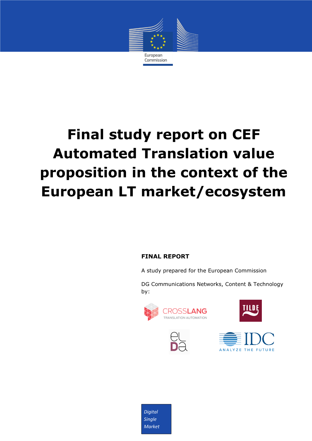 Final Study Report on CEF Automated Translation Value Proposition in the Context of the European LT Market/Ecosystem