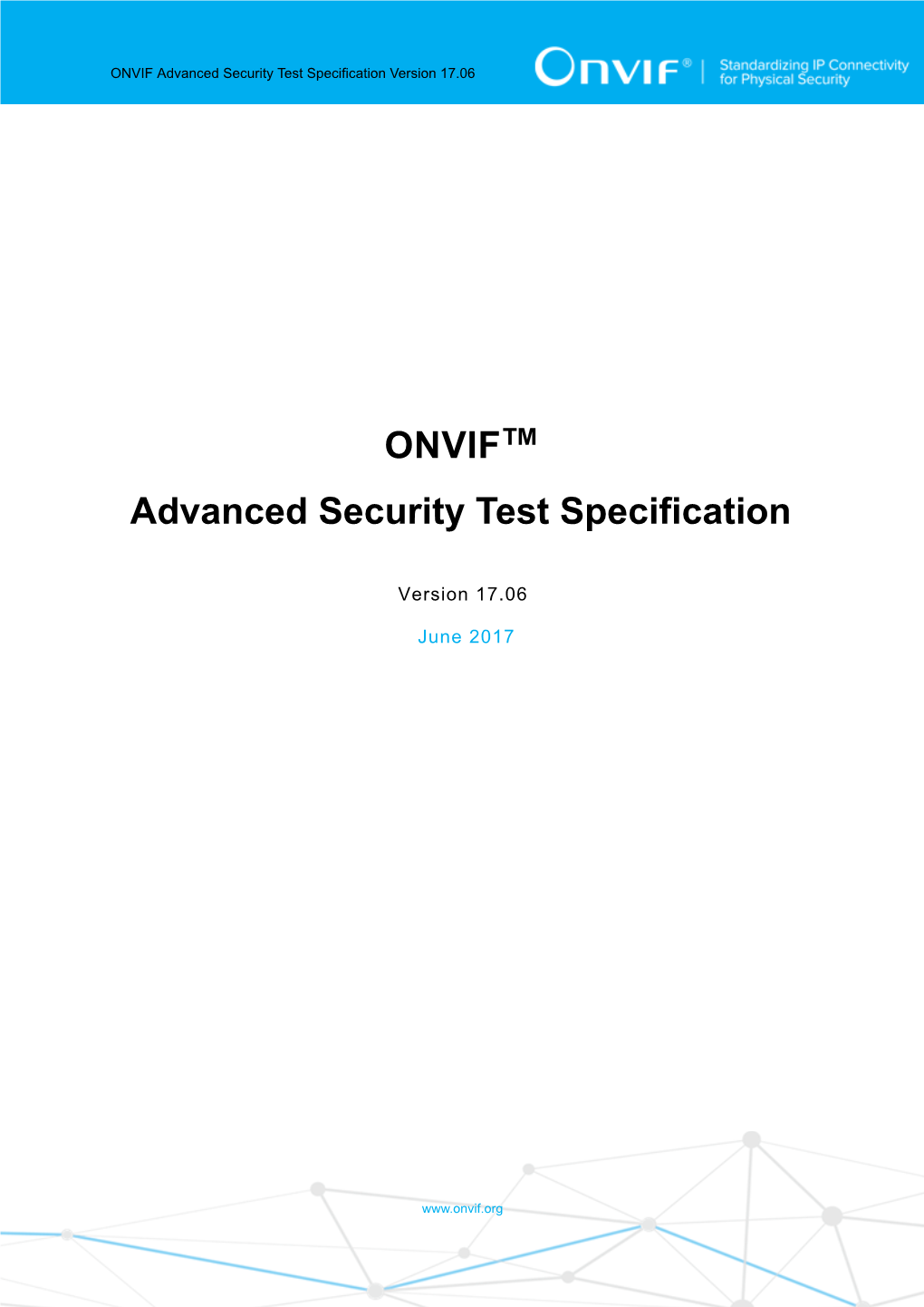 ONVIF™ Advanced Security Test Specification