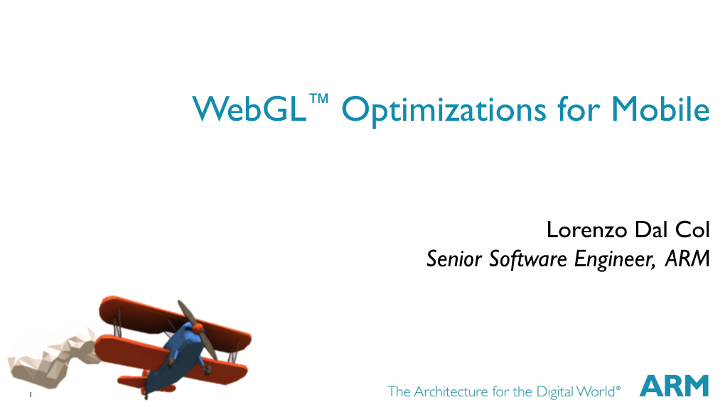 Webgl™ Optimizations for Mobile