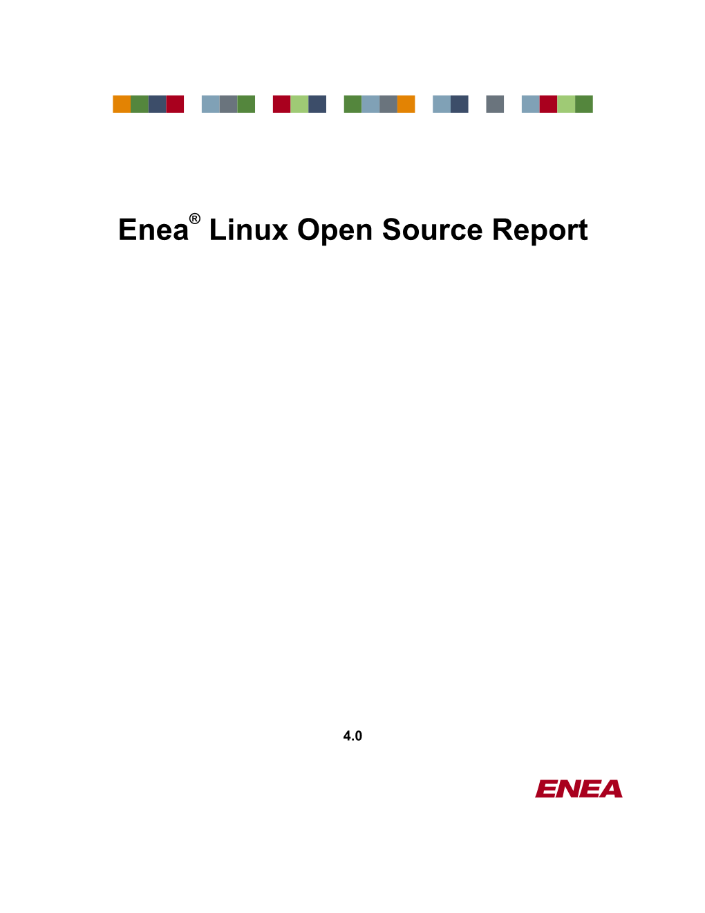 Enea® Linux Open Source Report