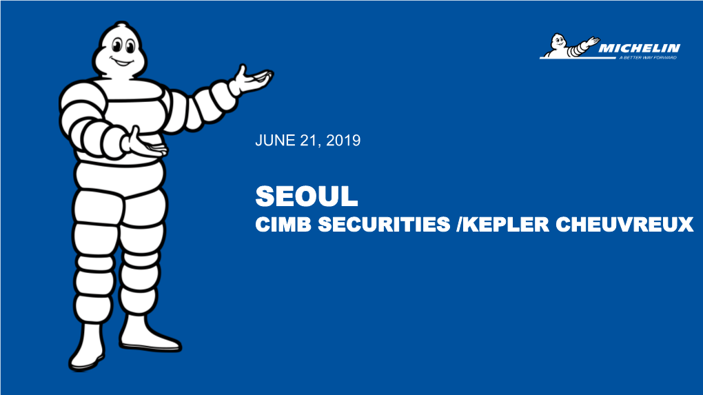 CIMB Securities / Kepler Cheuvreux– June 21, 2019 a Resilient Business Thanks to Group’S Global Geographic Exposure and Wide Product Offering