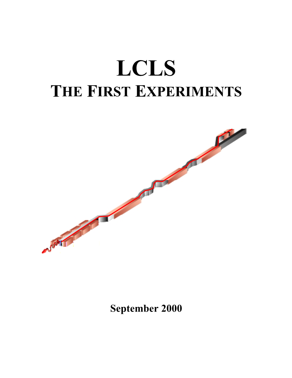 LCLS: the First Experiments