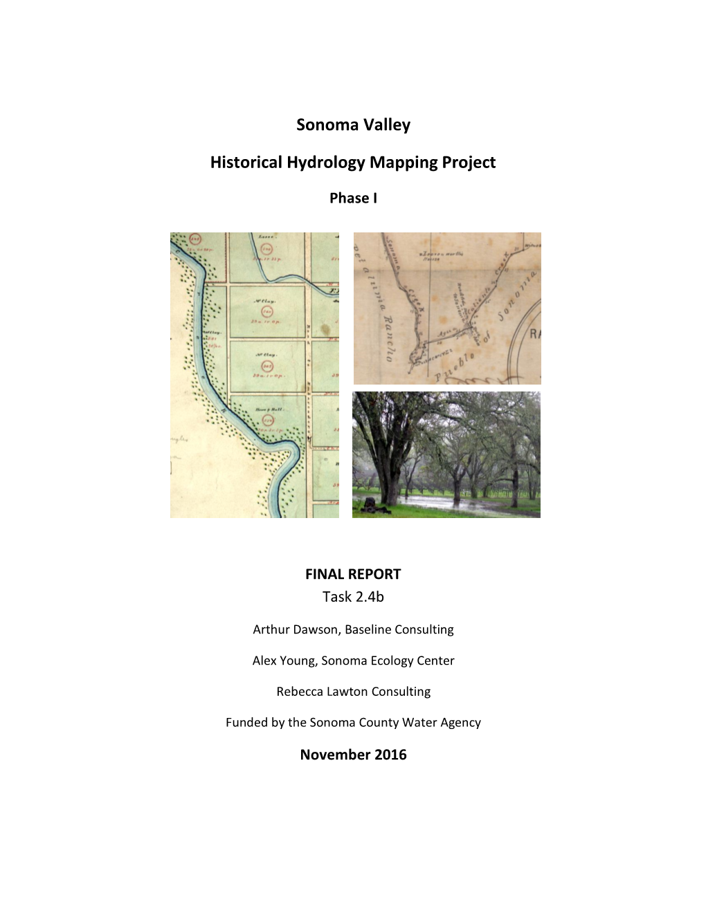 SONOMA VALLEY HISTORICAL HYDROLOGY MAPPING PROJECT, TASK 2.4.B: FINAL REPORT