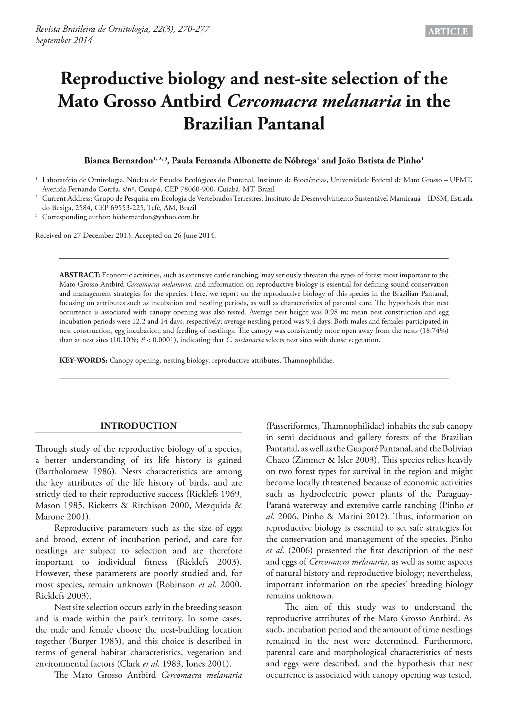 Reproductive Biology and Nest-Site Selection of the Mato Grosso Antbird Cercomacra Melanaria in the Brazilian Pantanal