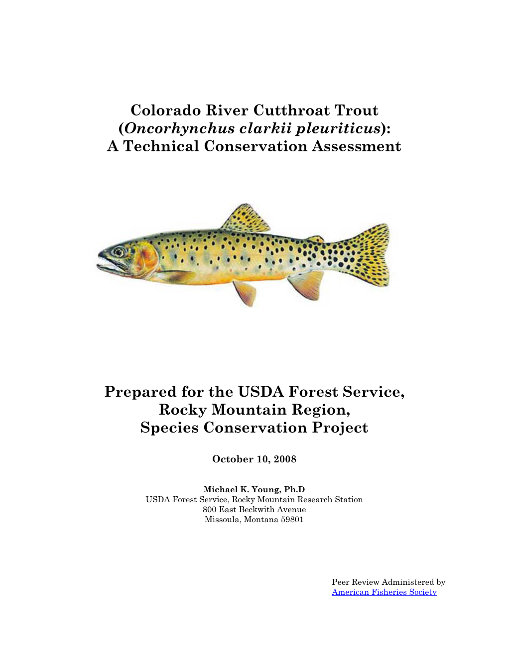 Colorado River Cutthroat Trout (Oncorhynchus Clarkii Pleuriticus): a Technical Conservation Assessment