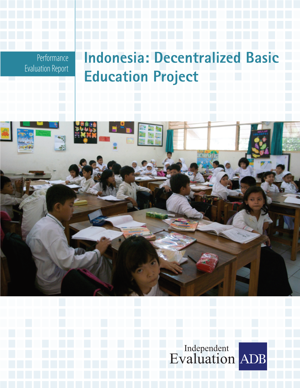 Indonesia: Decentralized Basic Education Project