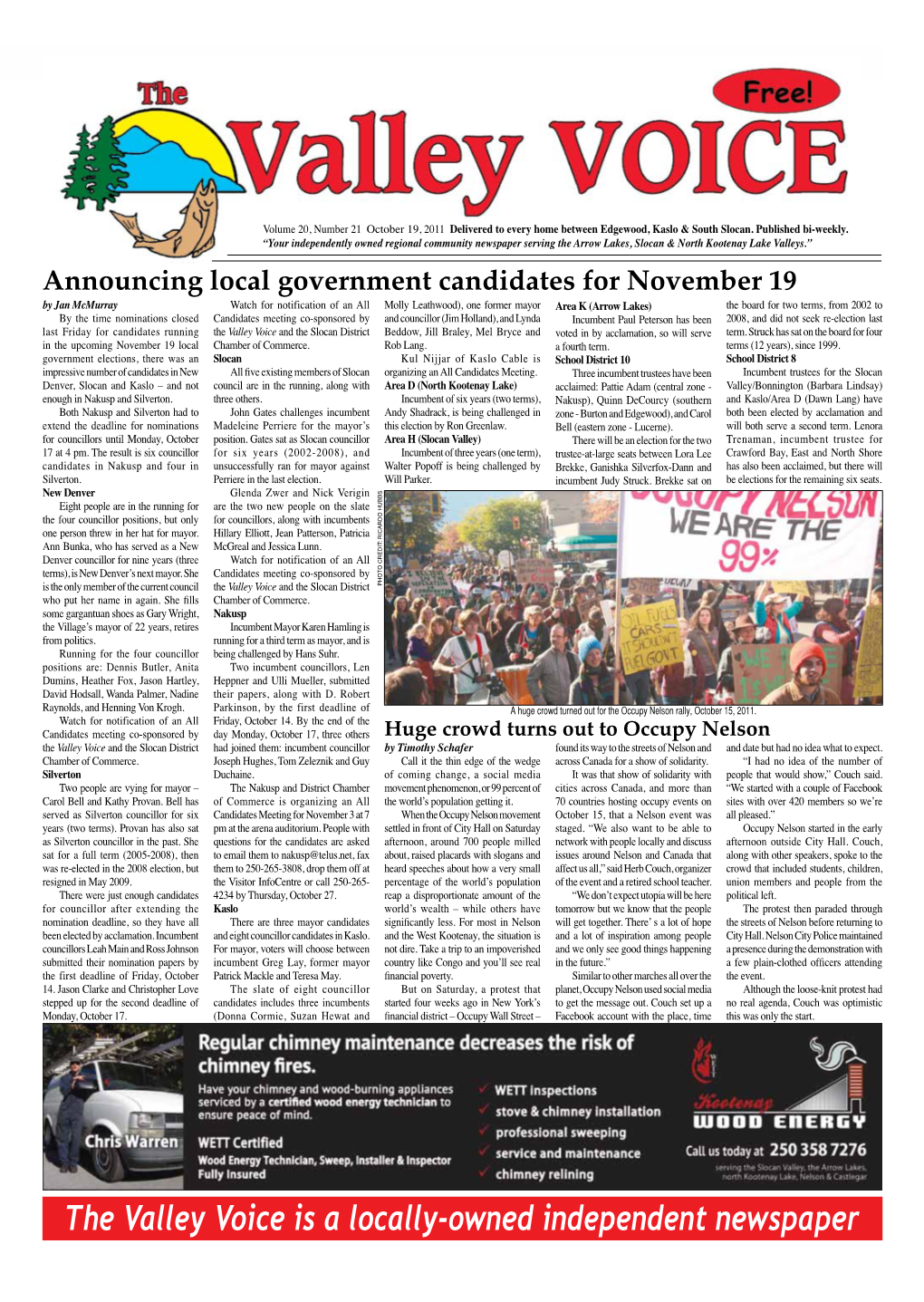 The Valley Voice Is a Locally-Owned Independent Newspaper 2 NEWS the Valley Voice October 19, 2011 Local Festivals Form Association Submitted Columbia Basin Region