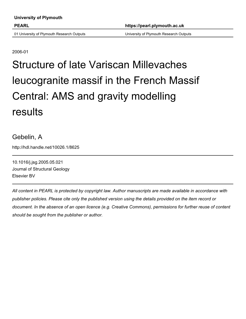 Structure of Late Variscan Millevaches Leucogranite Massif in the French Massif Central: AMS and Gravity Modelling Results