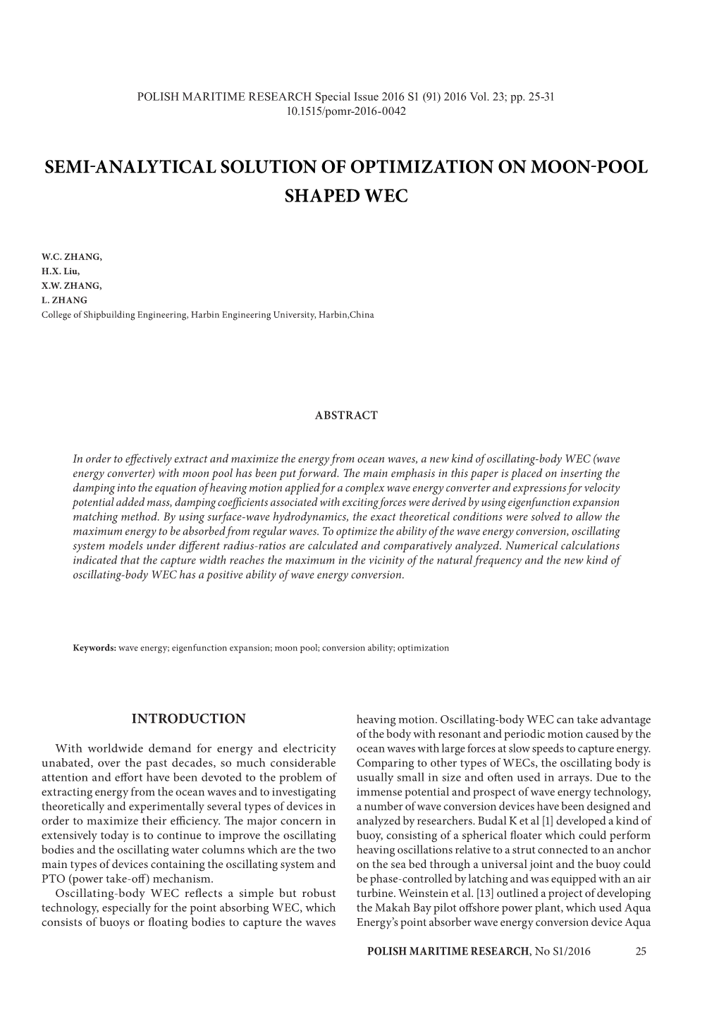 Semi-Analytical Solution of Optimization on Moon-Pool Shaped Wec