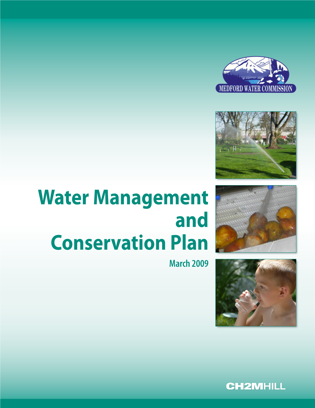 Water Management and Conservation Plan March 2009