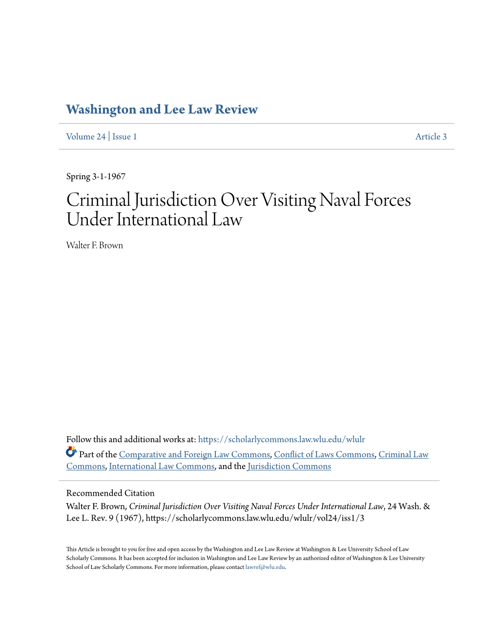 Criminal Jurisdiction Over Visiting Naval Forces Under International Law Walter F