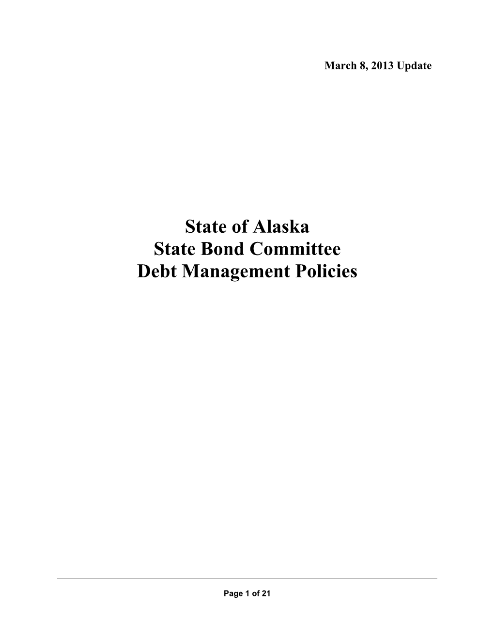 State of Alaska State Bond Committee Debt Management Policies