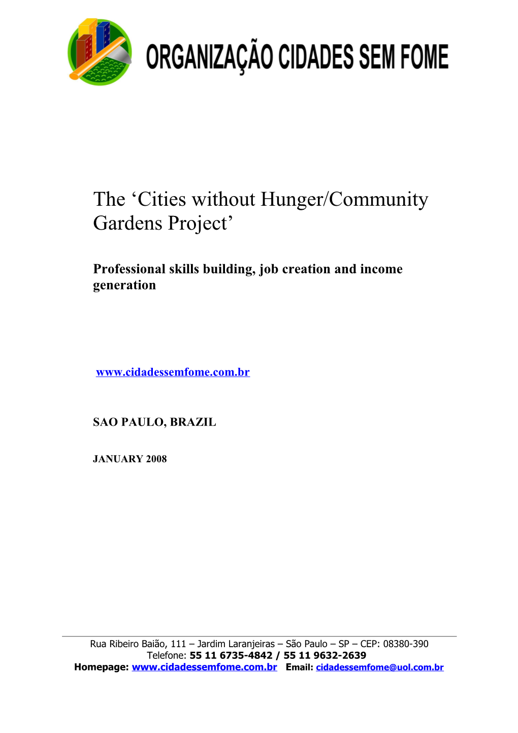 The Cities Without Hunger/Community Gardens Project