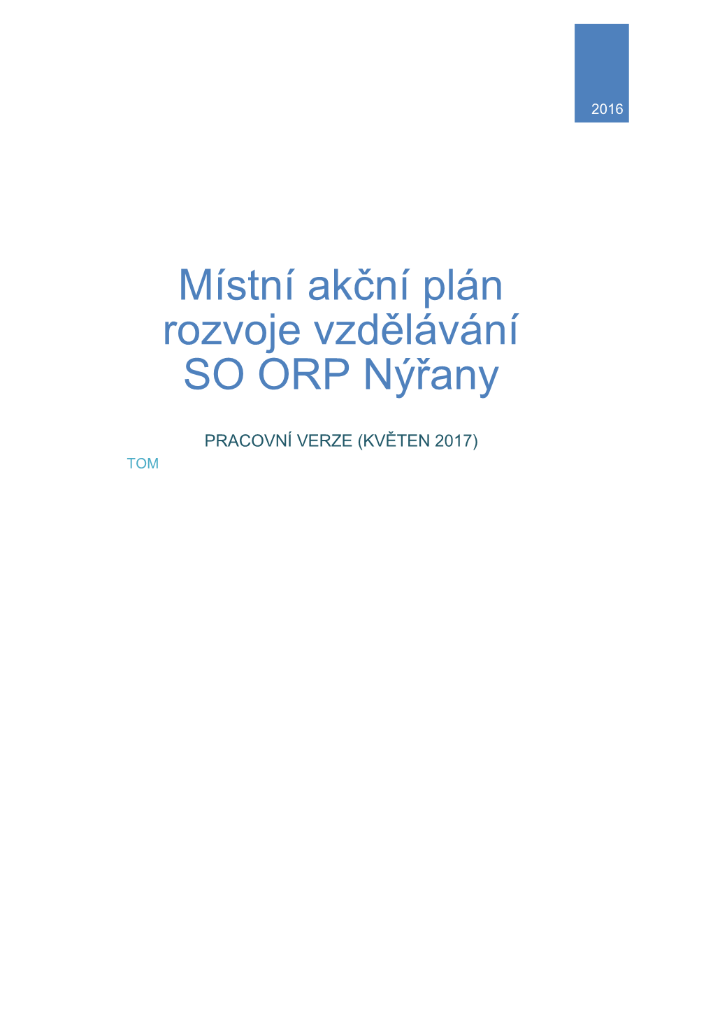 Místní Akční Plán Rozvoje Vzdělávání SO ORP Nýřany