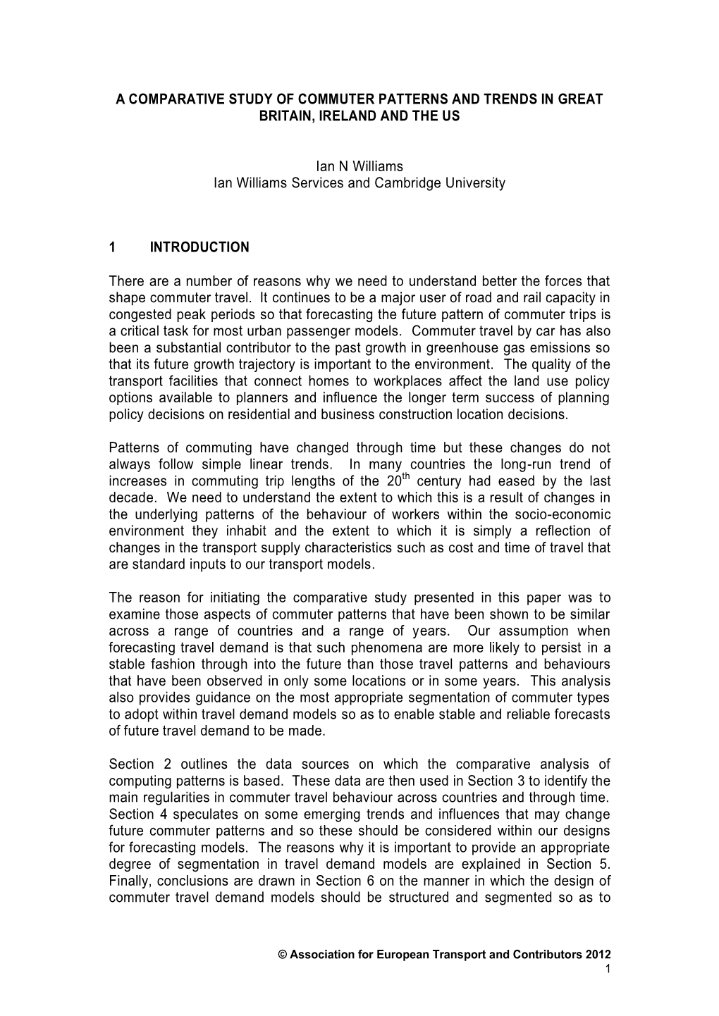 A Comparative Study of Commuter Patterns and Trends in Great Britain, Ireland and the Us