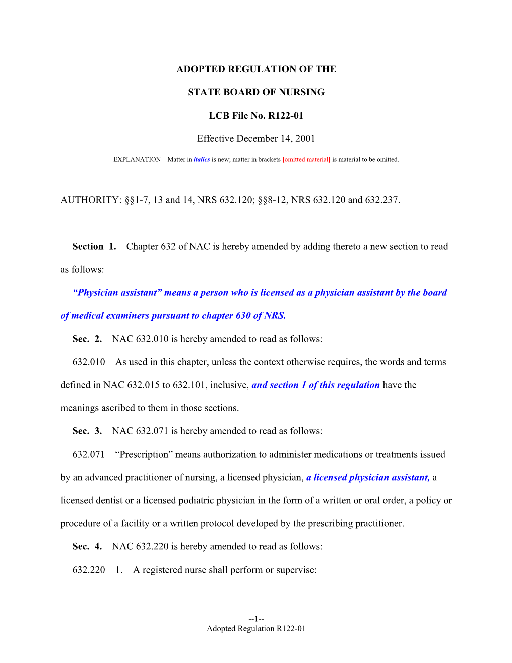 ADOPTED REGULATION of the STATE BOARD of NURSING LCB File No. R122-01 Effective December 14, 2001 AUTHORITY: §§1-7, 13 And