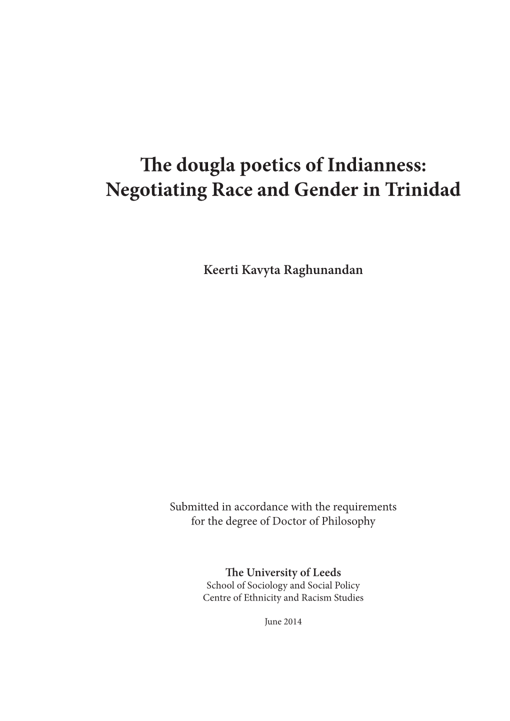 The Dougla Poetics of Indianness: Negotiating Race and Gender in Trinidad