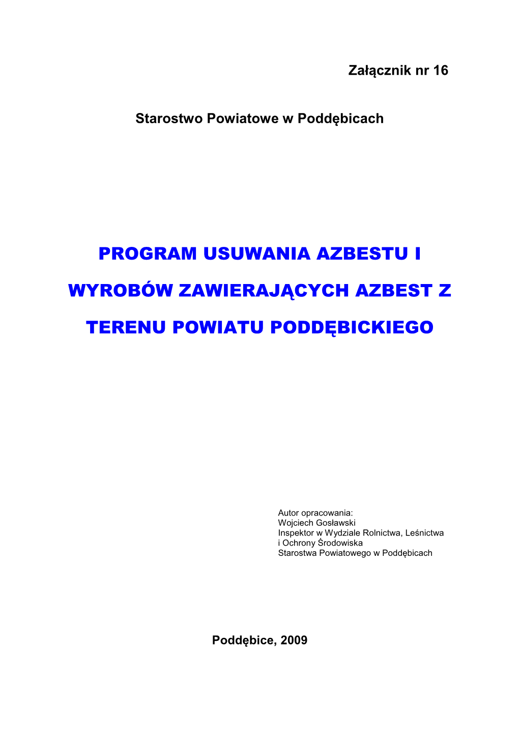 Program Usuwania Azbestu I Wyrobów Zawierających Azbest Stosowanych Na Terytorium Polski