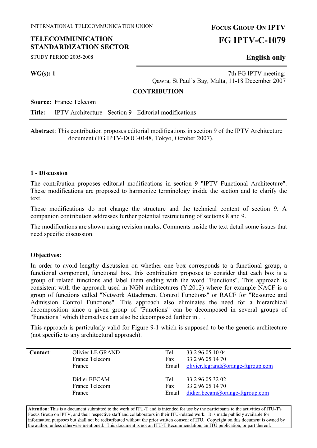 The Contribution Proposes Editorial Modifications in Section 9 IPTV Functional Architecture