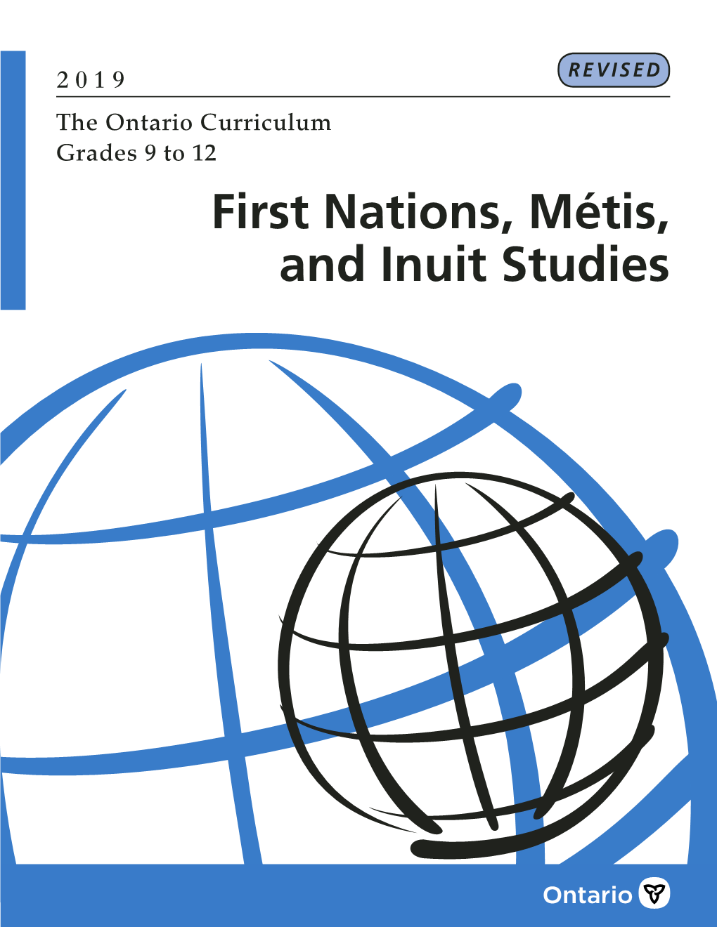 THE ONTARIO CURRICULUM, GRADES 9 to 12 | First Nations, Métis, and Inuit Studies