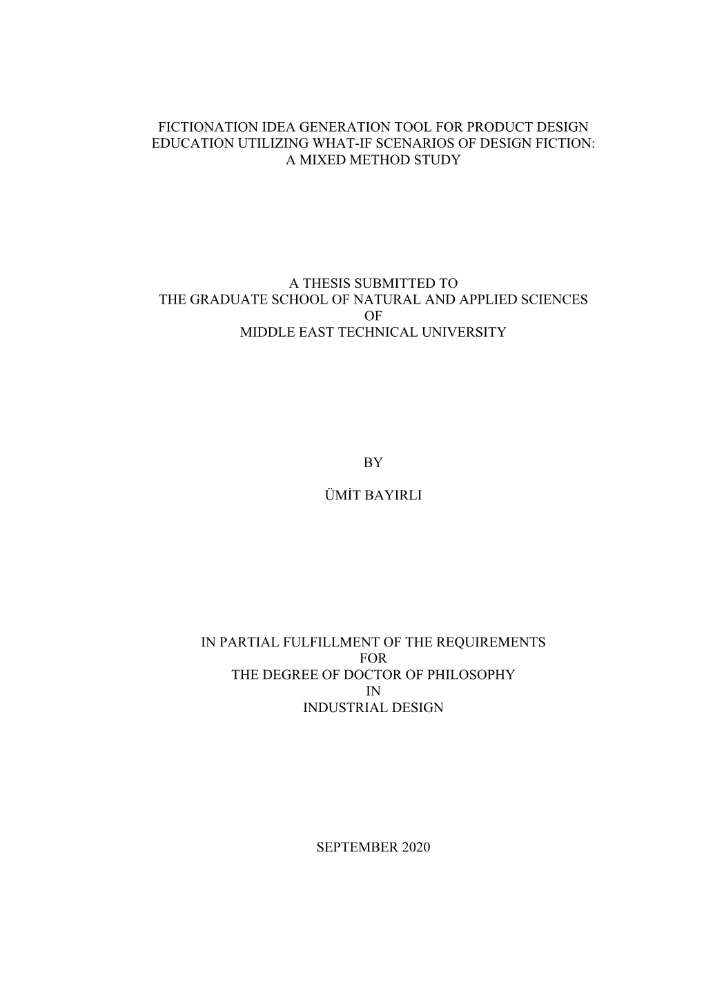 Fictionation Idea Generation Tool for Product Design Education Utilizing What-If Scenarios of Design Fiction: a Mixed Method Study