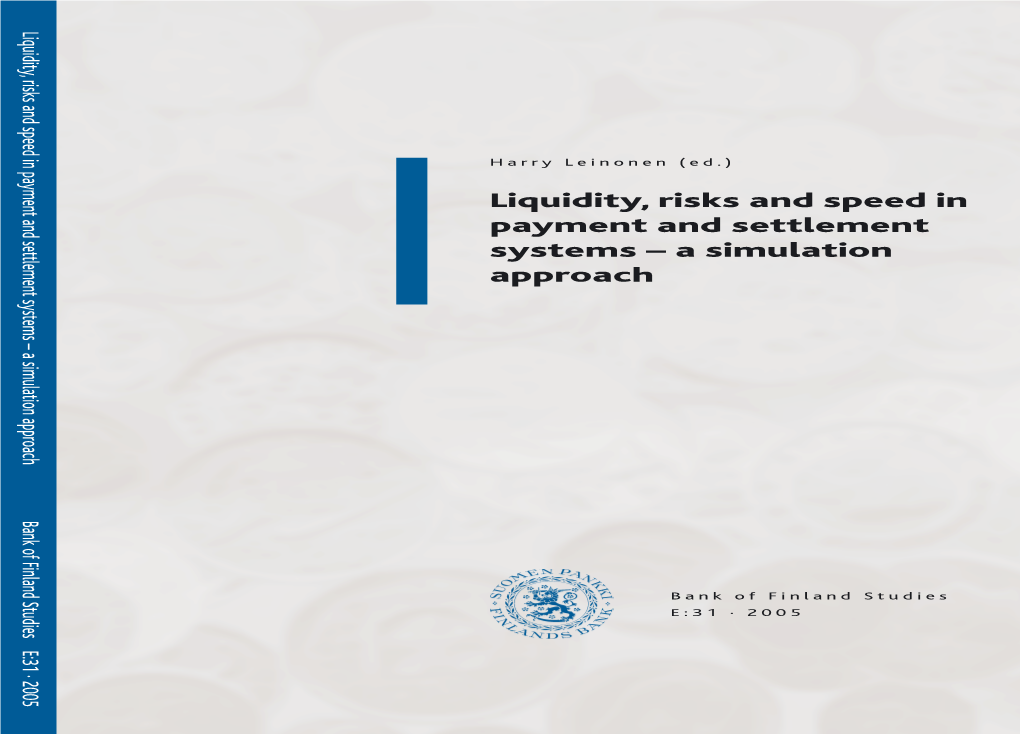 Liquidity, Risk and Speed in Payment and Settlement Systems