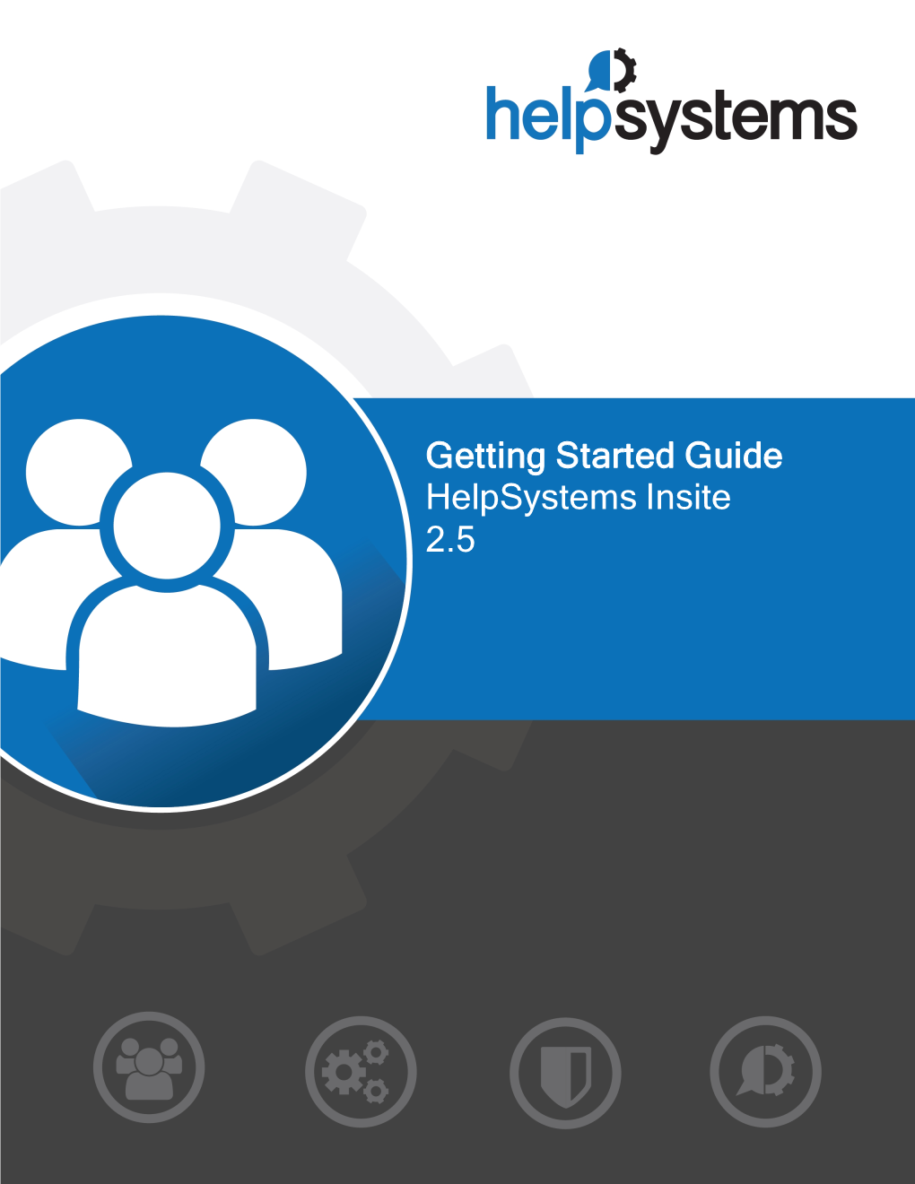 Helpsystems Insite Getting Started Guide