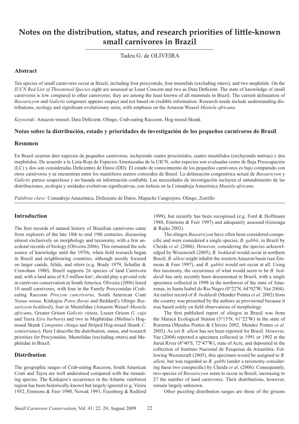 Notes on the Distribution, Status, and Research Priorities of Little-Known Small Carnivores in Brazil