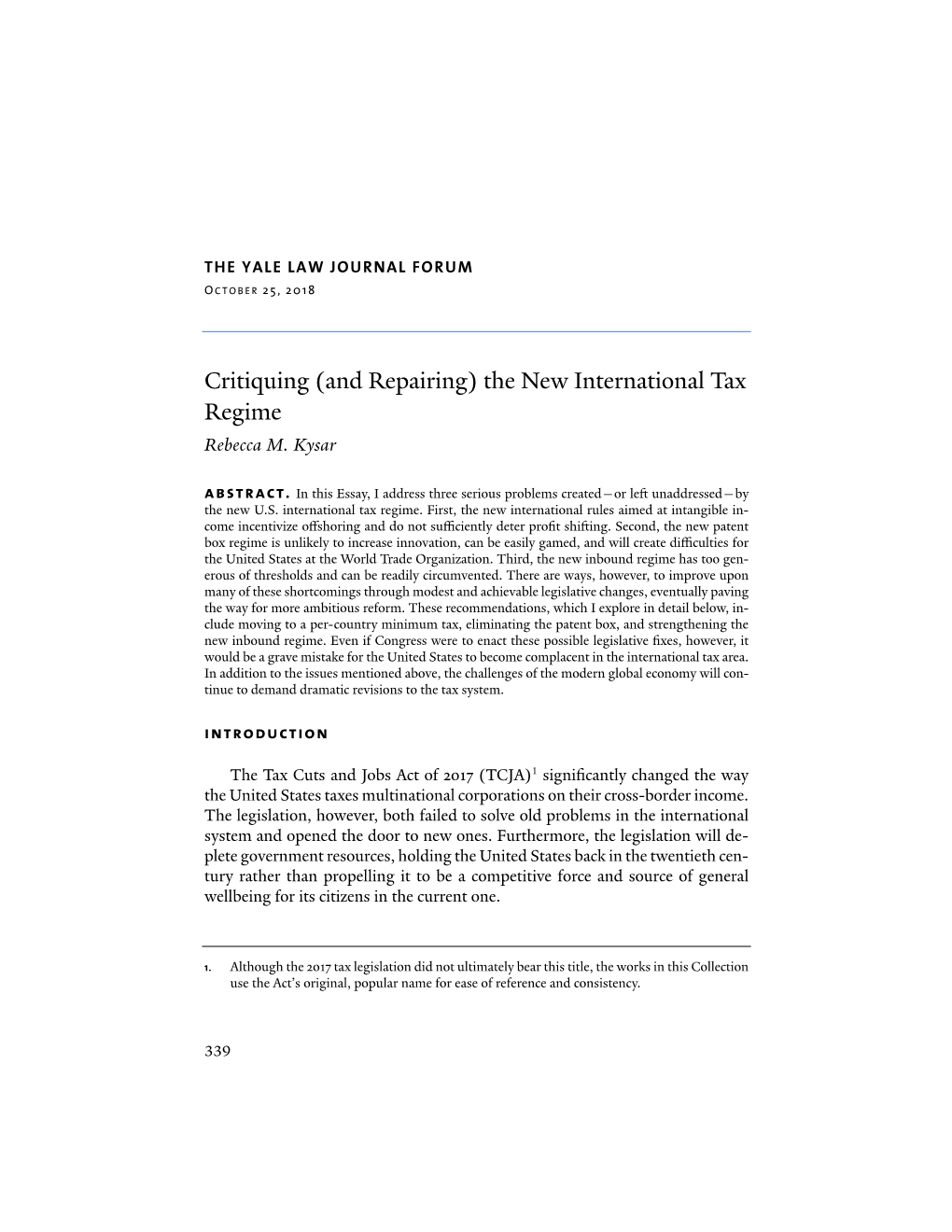 The New International Tax Regime Rebecca M