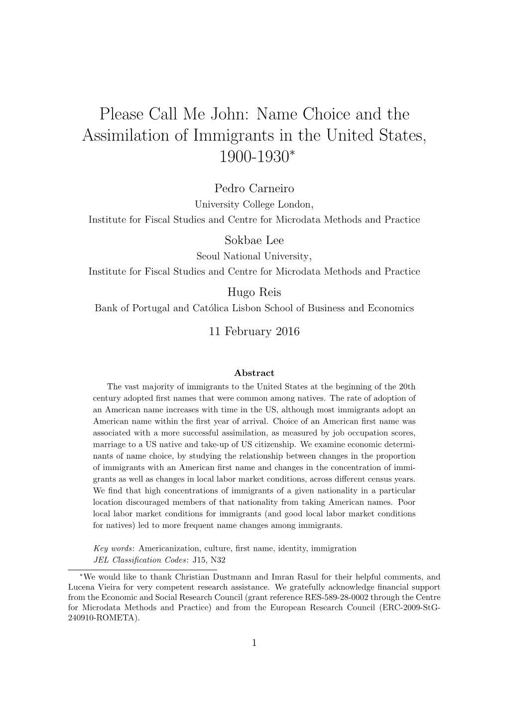 Name Choice and the Assimilation of Immigrants in the United States, 1900-1930∗