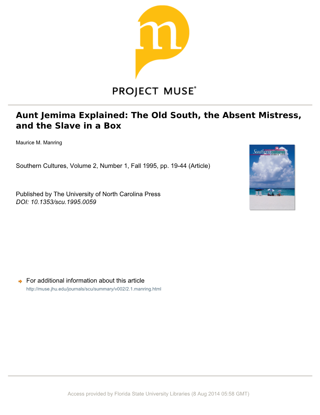 Aunt Jemima Explained: the Old South, the Absent Mistress, and the Slave in a Box Maurice M