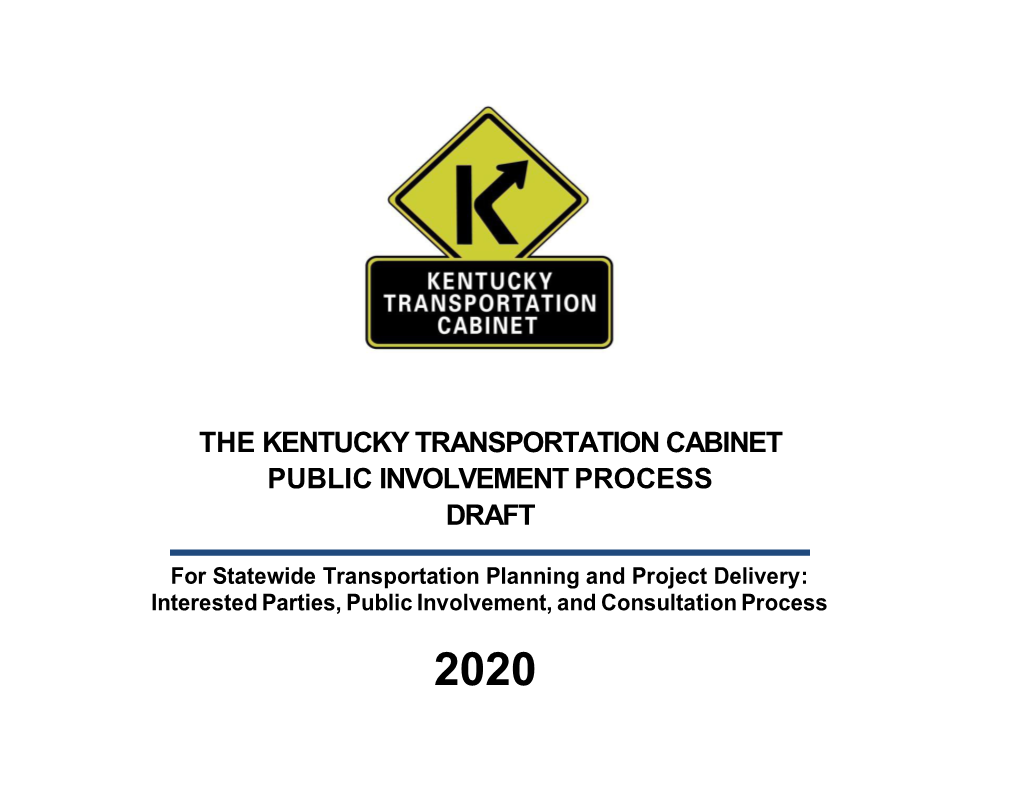 The Kentucky Transportation Cabinet Public Involvement Process Draft