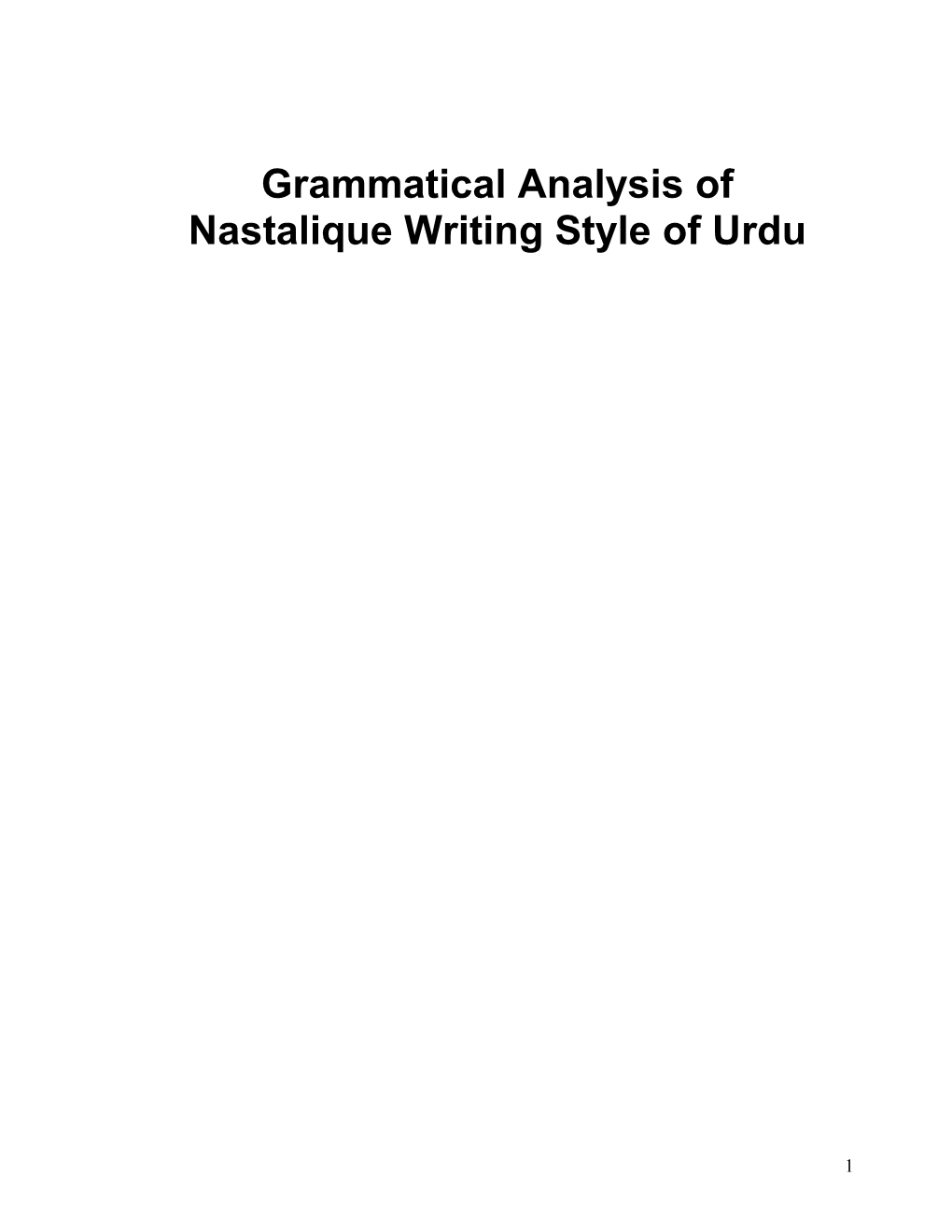 Grammatical Analysis of Nastalique Writing Style of Urdu