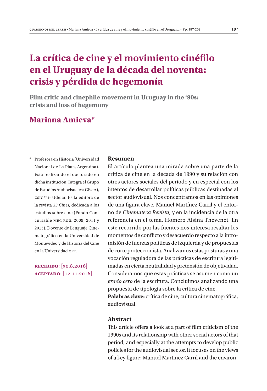 La Crítica De Cine Y El Movimiento Cinéfilo En El Uruguay De La Década Del Noventa: Crisis Y Pérdida De Hegemonía