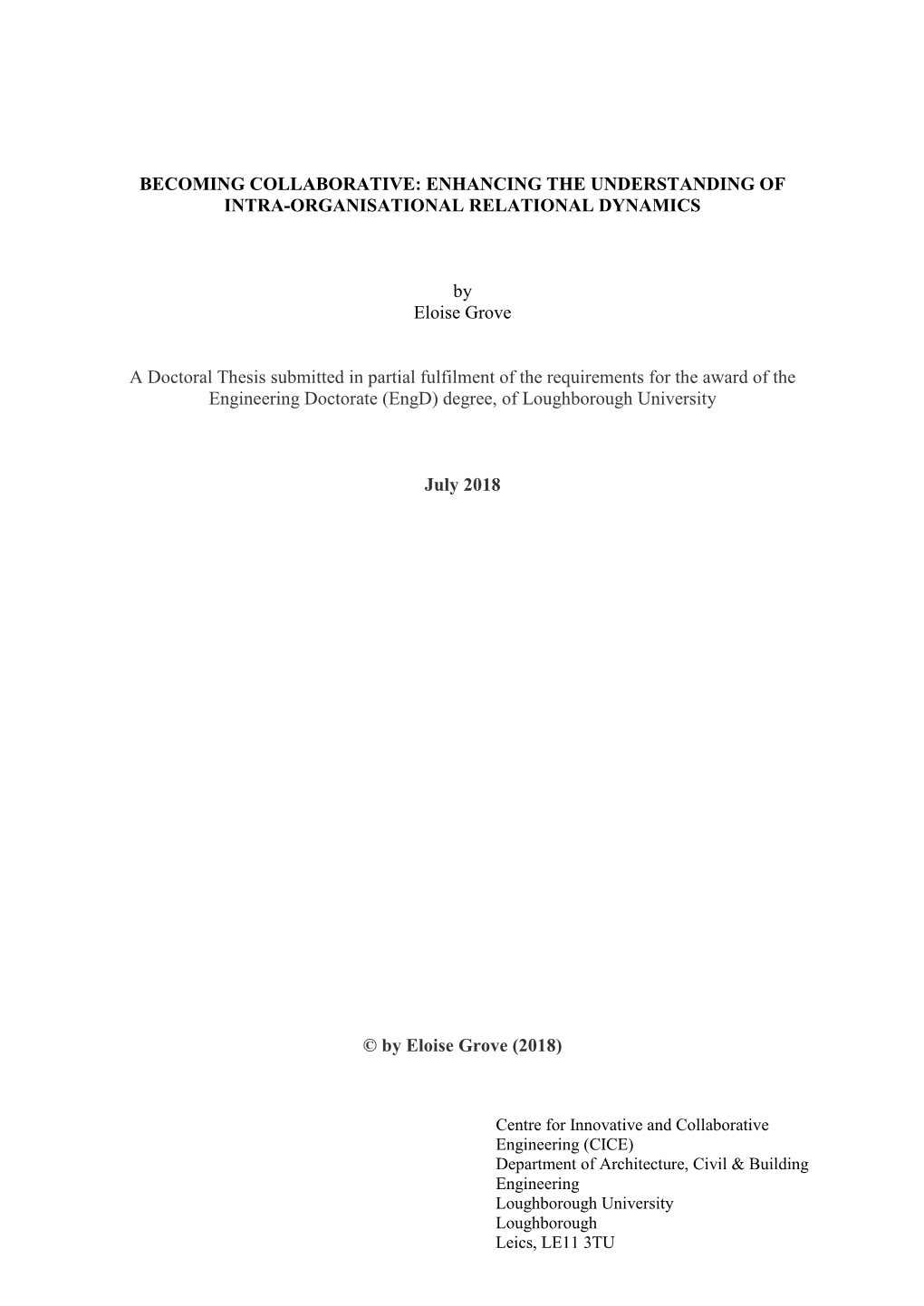 Becoming Collaborative: Enhancing the Understanding of Intra-Organisational Relational Dynamics