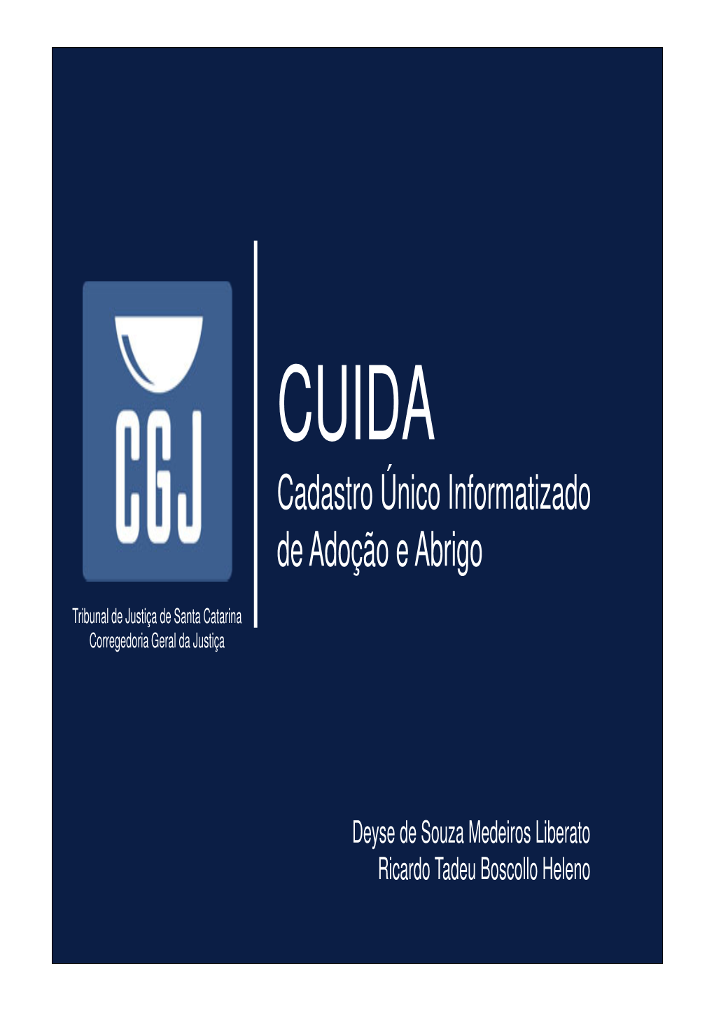 Cadastro Único Informatizado De Adoção E Abrigo