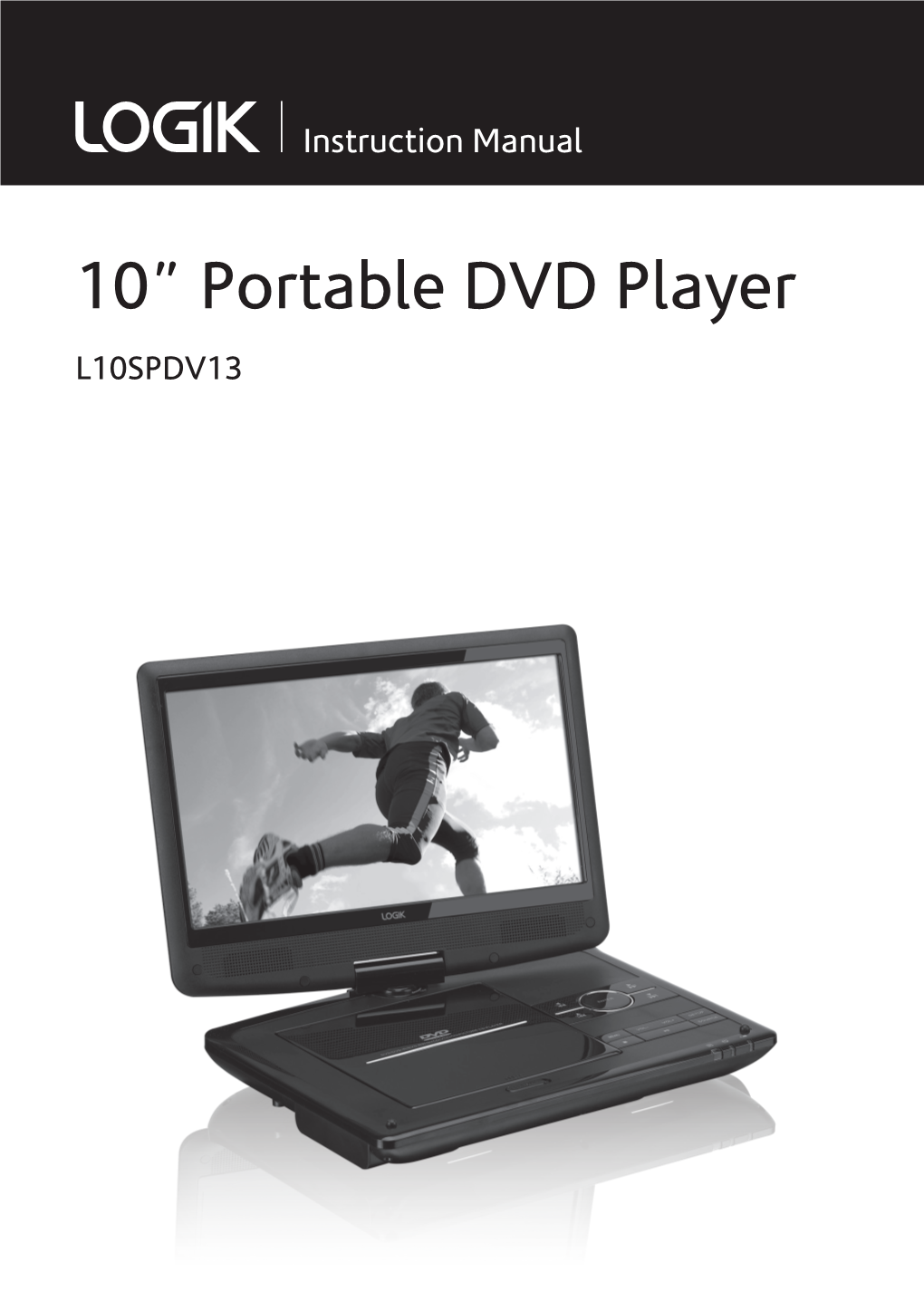 LOGIK PORTABLE DVD PLAYER L10SPDV13 Manual