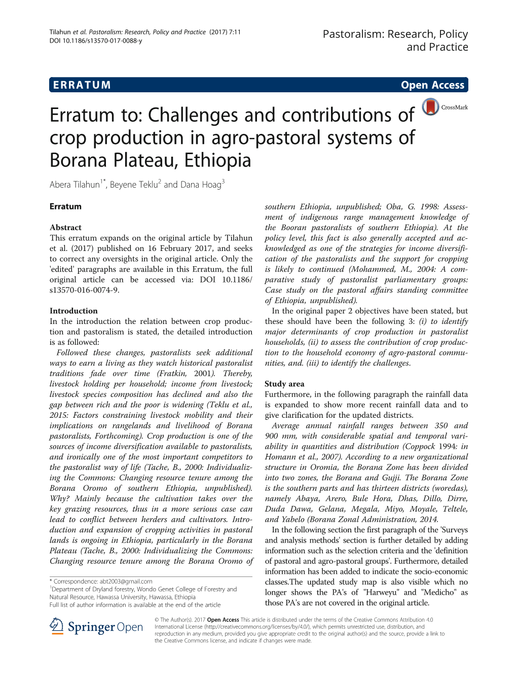 Challenges and Contributions of Crop Production in Agro-Pastoral Systems of Borana Plateau, Ethiopia Abera Tilahun1*, Beyene Teklu2 and Dana Hoag3